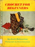 Crochet for Beginners N/A 9780397315475 Front Cover
