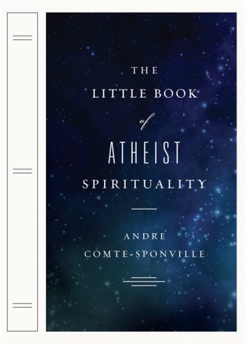 Little Book of Atheist Spirituality   2007 9780670018475 Front Cover
