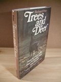 Trees and Deer How to Cope with Deer in Forest, Field and Garden  1983 9780713441475 Front Cover