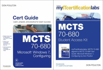 MCTS 70-680 Cert Guide: Microsoft Windows 7, Configuring Cert Guide with MyITCertificationlab Bundle N/A 9780789749475 Front Cover