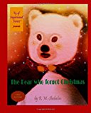 Bear Who Forgot Christmas  Large Type  9781492891475 Front Cover