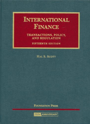 Scott International Finance Transactions, Policy and Regulation 15th 2008 (Revised) 9781599415475 Front Cover