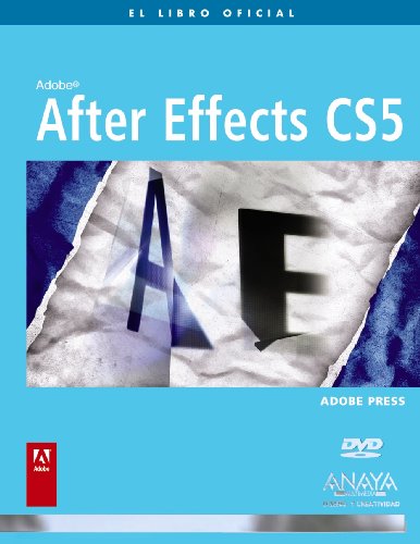 After Effects CS5:  2010 9788441528475 Front Cover