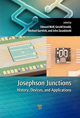 Josephson Junctions History, Devices, and Applications  2018 9789814745475 Front Cover