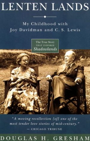 Lenten Lands My Childhood with Joy Davidman and C. S. Lewis N/A 9780060634476 Front Cover
