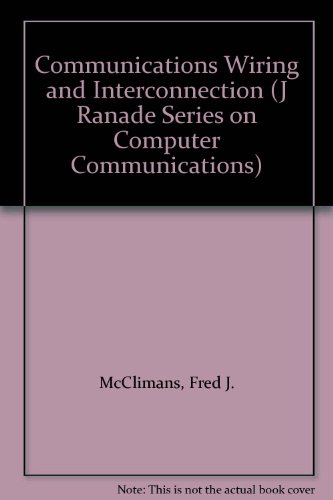 Communications Wiring and Interconnection   1992 9780070448476 Front Cover