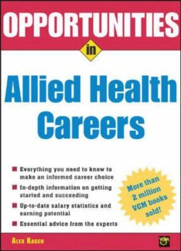 Opportunities in Allied Health Careers, Revised Edition   2005 (Revised) 9780071438476 Front Cover