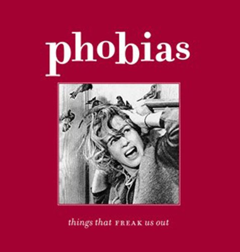 Phobias Things That Freak Us Out N/A 9780143005476 Front Cover