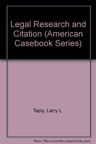 Legal Research and Citation 4th 9780314010476 Front Cover