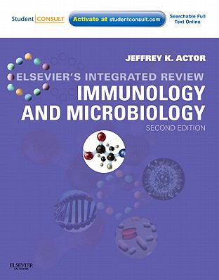 Elsevier's Integrated Review Immunology and Microbiology With STUDENT CONSULT Online Access 2nd 2012 9780323074476 Front Cover