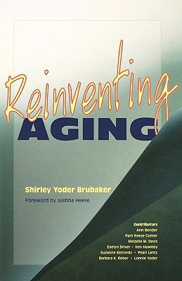 Reinventing Aging  2003 9780836192476 Front Cover