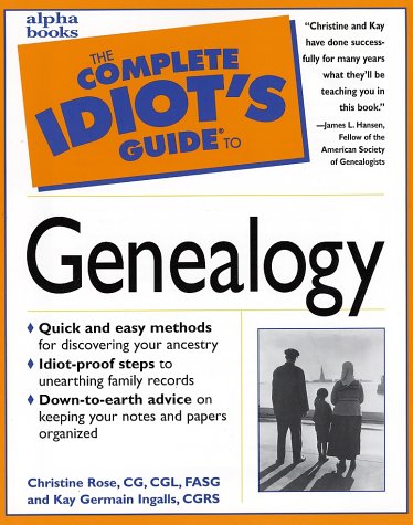 Complete Idiot's Guide to Genealogy   1997 (Revised) 9780028619477 Front Cover