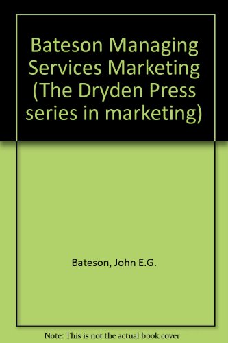 Managing Services Marketing : Text and Readings  1989 9780030081477 Front Cover