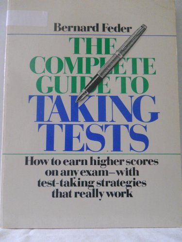 Complete Guide to Taking Tests   1979 9780131607477 Front Cover