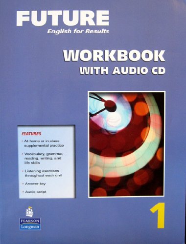 Future 1 Workbook with Audio CDs   2010 9780131991477 Front Cover
