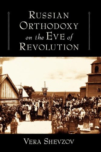 Russian Orthodoxy on the Eve of Revolution  N/A 9780195335477 Front Cover