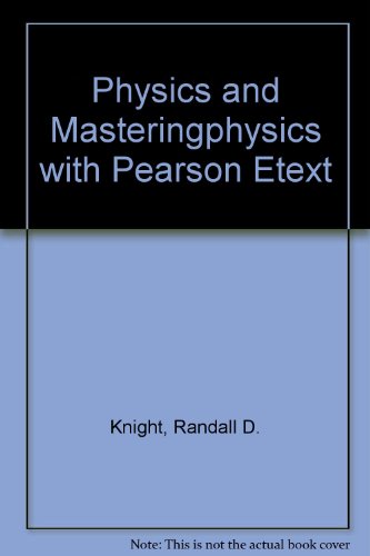 Physics and MasteringPhysics with Pearson EText   2013 9780321828477 Front Cover