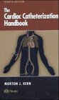 Cardiac Catheterization Handbook  4th 2003 (Revised) 9780323022477 Front Cover