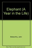 Year in the Life of an Elephant N/A 9780382094477 Front Cover
