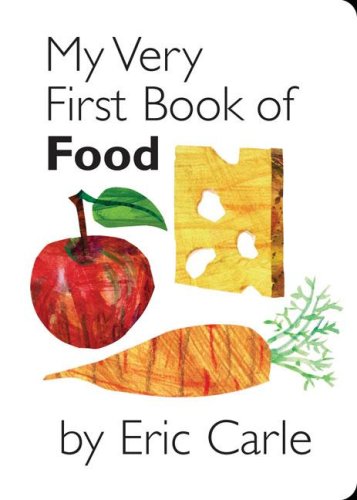 My Very First Book of Food  N/A 9780399247477 Front Cover