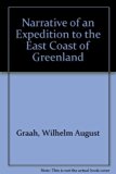 Narrative of an Expedition to the East Coast of Greenland  1976 (Reprint) 9780404116477 Front Cover