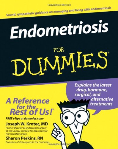Endometriosis for Dummies   2006 9780470050477 Front Cover