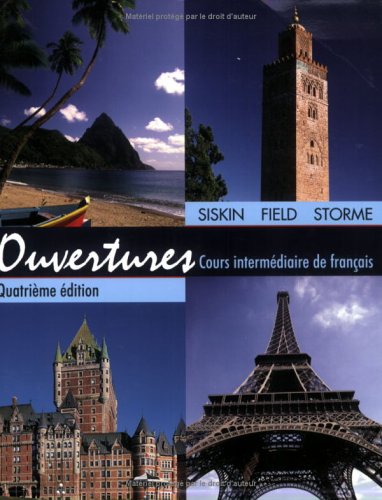 Ouvertures Cours Intermediaire de Francais 4th 2006 9780471475477 Front Cover