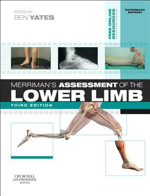 Merriman's Assessment of the Lower Limb Paperback Reprint 3rd 2009 9780702052477 Front Cover