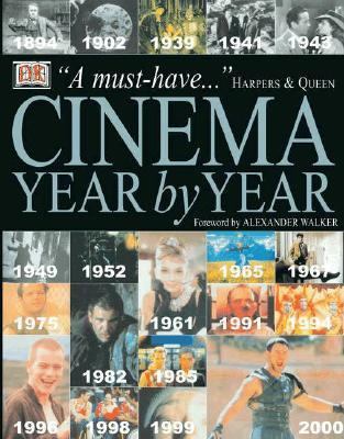 Cinema Year by Year 1894-2001  2nd 2001 9780789480477 Front Cover