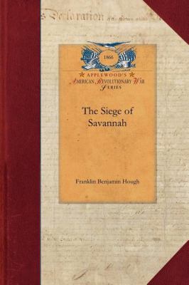 Siege of Savannah  N/A 9781429019477 Front Cover