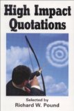 High Impact Quotations  2nd 2004 9781550418477 Front Cover