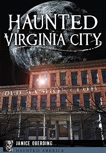 Haunted Virginia City   2015 9781626199477 Front Cover