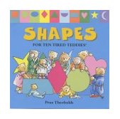 Shapes for Ten Tired Teddies N/A 9781897951477 Front Cover