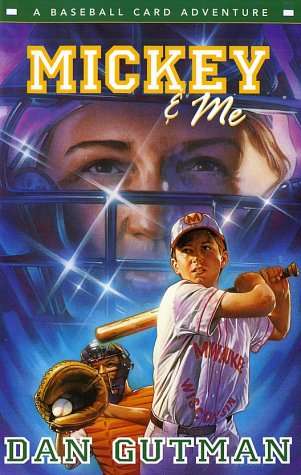 Mickey and Me A Baseball Card Adventure  2003 9780060292478 Front Cover