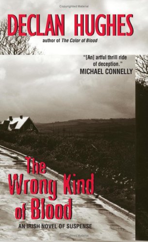 Wrong Kind of Blood An Irish Novel of Suspense N/A 9780060825478 Front Cover