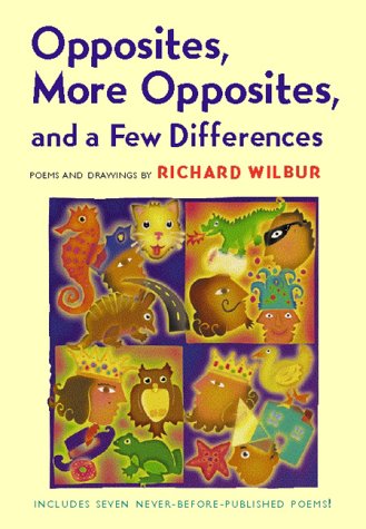 Opposites, More Opposites, and a Few Differences   2000 9780152023478 Front Cover