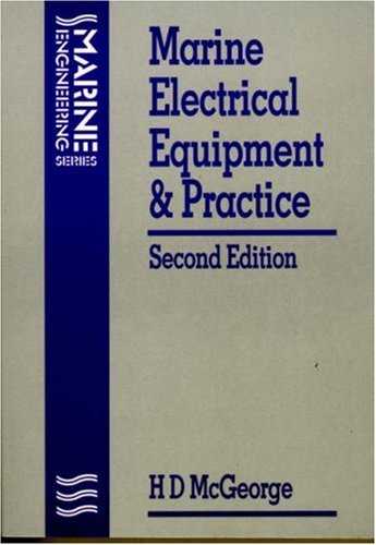 Marine Electrical Equipment and Practice  2nd 1993 (Revised) 9780750616478 Front Cover