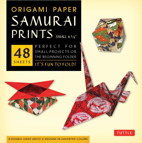 Origami Paper - Samurai Prints - Small 6 3/4 - 48 Sheets Tuttle Origami Paper: Origami Sheets Printed with 8 Different Designs: Instructions for 6 Projects Included  2013 9780804843478 Front Cover
