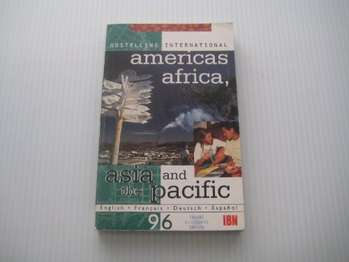 Hostelling International Guides: The Official Guide to Hostels in Africa, America, Asia and the Pacific 1996  1996 9780901496478 Front Cover
