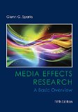 Media Effects Research: A Basic Overview  2015 9781305077478 Front Cover