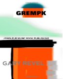 Grempk Picturepoetry and Graphic Art of Gary Revel N/A 9781438229478 Front Cover
