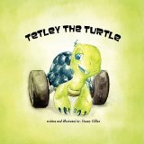 Tetley the Turtle  N/A 9781441595478 Front Cover