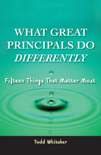 What Great Principals Do Differently Fifteen Things That Matter Most  2003 9781930556478 Front Cover
