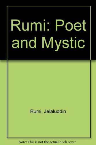 Rumi Poet and Mystic  1978 (Reprint) 9780048910479 Front Cover