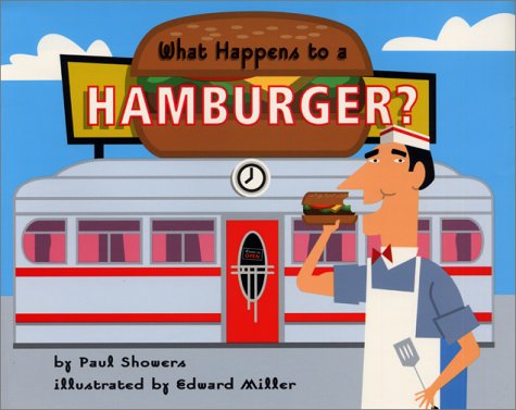 What Happens to a Hamburger?  2001 9780060279479 Front Cover