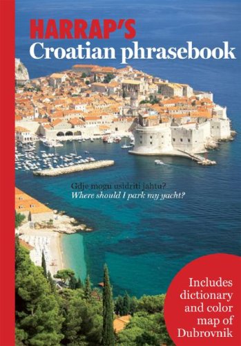 Harrap's Croatian Phrasebook   2007 9780071482479 Front Cover