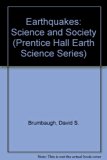 Earthquakes Science and Society  1999 9780135238479 Front Cover