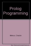 Prolog Programming : Applications for Database Systems, Expert Systems and Parsers N/A 9780201146479 Front Cover