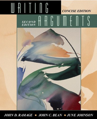 Writing Arguments A Rhetoric with Readings 2nd 2001 (Abridged) 9780205317479 Front Cover