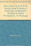 Basic Nursing 5e and FREE Study Guide and Mosby's Dictionary of Medicine, Nursing and Health Professions, 7e Package  5th 2006 9780323044479 Front Cover